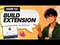 How to Build an Extension for Firefox Updated 2026