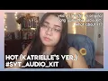 Download Lagu HOT 【SVT AUDIO KIT】 katrielle ver. || original song