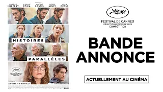 HISTOIRES PARALLÈLES de Asghar Farhadi | BANDE-ANNONCE OFFICIELLE | ACTUELLEMENT AU CINÉMA