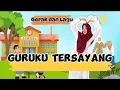 Download Lagu Guruku Tersayang || Gerak dan Lagu untuk Paud dan SD