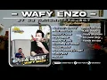 Funkot Full Album - SPESIAL REQUEST WAFY ENZO || Dugem Nonstop Terbaru 2025
