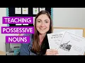 6 Activities for Teaching Possessive Nouns