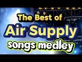 Download Lagu The Best of Air Supply Songs Disco Medley