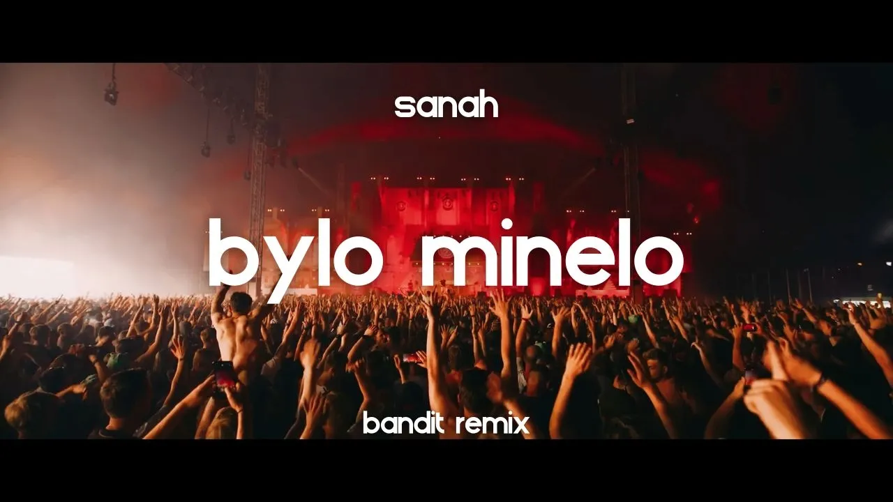 Sanah - Było, minęło ( BANDIT REMIX ) Sanah - Było, minęło ( BANDIT REMIX )