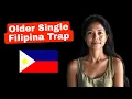 The Older Single Filipina Trap 7 Women You ll Encounter in the Philippines DANGER