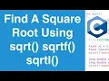 Find A Square Root Using sqrt sqrtf sqrtl C Programming Tutorial