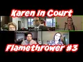 More Karens Freaking Out