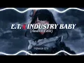 Download Lagu E. T. x Industry baby - Katy Perry \u0026 Lil Nas x 『 Edit Audio 』// Queen EFX