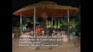 loko meri maa dyia duawan meray naal ne new naat maan di shan of umair zuabair