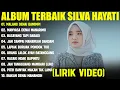 Download Lagu MALANG DENAI BAMIMPI - SILVA HAYATI FULL ALBUM TERBAIK (LIRIK VIDEO) - LAGU MINANG TERBARU 2025