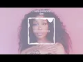 i hate guidance - sza (xxtristanxo remix)