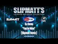 Download Lagu DJ Demo - You're Mine (Slipmatt Remix)