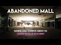 ABANDONED MALL - SUNRISE MALL