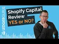Shopify Capital Review What is it and how does it work