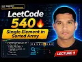 LeetCode 540 Single Element in Sorted Array Binary Search Trick Explained