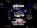 Download Lagu Dangdutan Dulu ya guys, | YASIRLANA COVER ORG2023 VERSI KOPLO #solawat #yasirlana