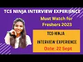 TCS Ninja Interview Experience 2023 TCS NQT Interview Questions TCS Ninja Interview Questions