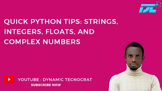 Quick Python Tips Strings Integers Floats and Complex Numbers CLASS THREE