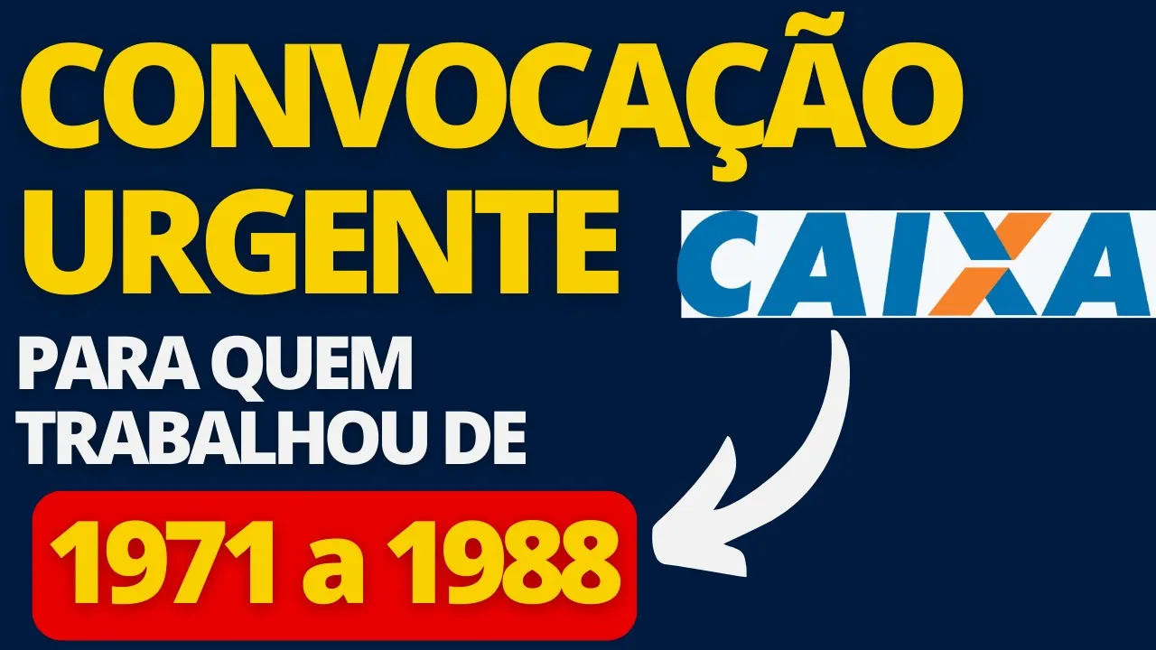 CAIXA ECONÔMICA FEDERAL ACABA DE LIBERAR NOVO SAQUE PRA QUEM TRABALHOU DE 1971 A 1988 REGISTRADO