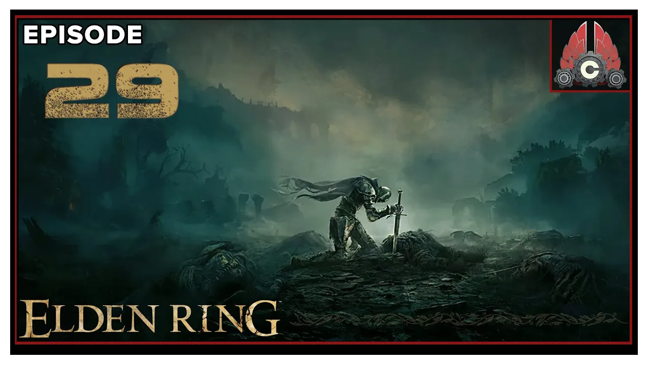 CohhCarnage Plays Elden Ring (Key Provided By Bandai Namco) - Episode 29