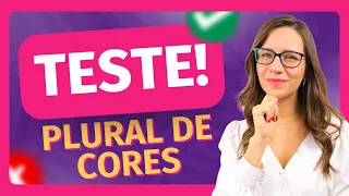 ❌✅ Você ACERTA o PLURAL DAS CORES? ❌✅ Teste de Língua Portuguesa