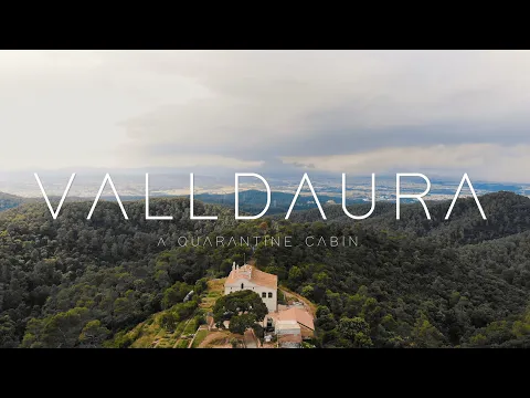 Valldaura: A Quarantine Cabin - Trailer