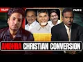 Lagu The DARK Side of Andhra Pradesh Conversions EXPOSED | PART 2 | Zoomed Vinay