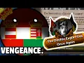 Austria-Hungary s ULTIMATE Revenge