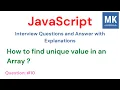 JavaScript Interview Questions - How to find unique value in an array