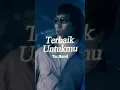 Tic Band - Terbaik Untukmu #shorts