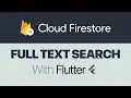 Full Text Search in Cloud Firestore with Flutter