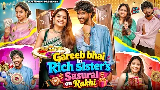 Gareeb Bhai in Rich Sister's Sasural on Raksha Bandhan | Mai Mohini | @Mai_prafull 