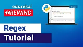 Introduction to Python RegEx What is Python RegEx Python Training Edureka Python Rewind - 4