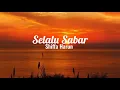 Download Lagu Shiffa Harun - Selalu Sabar (Lirik)