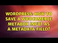 Wordpress How to save a Woocomerce metabox input as a metadata field