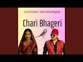 Lagu Chari Bhageri