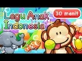 Lagu Anak Indonesia 30 Menit Vol  2