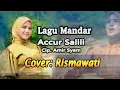 LAGU MANADAR. ACCUR SALILI VOCAL RISMAWATI