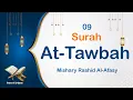 Download Lagu 09 - At-Tawbah | ٱلتَّوْبَة | Mishary Rashid Al-Afasy