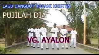 Download Lagu Dangdut Rohani Kristen || Pujilah Dia By VG. Ayalon MP3