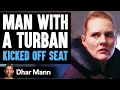 Download Lagu Turbaned Passenger KICKED OFF Plane, What Happens Is Shocking | Dhar Mann