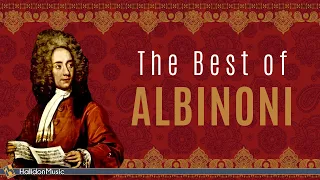 The Best Of Albinoni Classical Music 