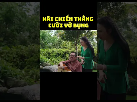 Chiến Thắng Cười Vỡ Bụng | #shorts