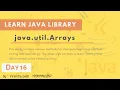 Day 16 Learn Java Library Arrays Java util Arrays Hindi