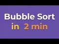 Bubble Sort in 2 min Python