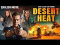 Download Lagu Van Damme In DESERT HEAT - Hollywood English Movie | Danny Trejo | Action Thriller Movie In English