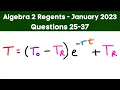 Algebra 2 Regents January 2023 Parts 2 3 and 4 Questions 25 - 37