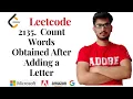 2135 Count Words Obtained after Adding a Letter Leetcode Problem