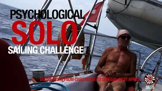 Psychological Solo Sailing Challenge | Sailing Cabo Verde to Senegal Africa | Season 6 | Episode 5