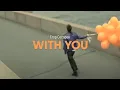 Download Lagu Сесарев Егор - With you (Official video)